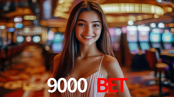 9000 bet: Jogos de Caça-Níqueis-Altas Recompensas, Roleta-Velocidade, Blackjack-Desafios Máximos